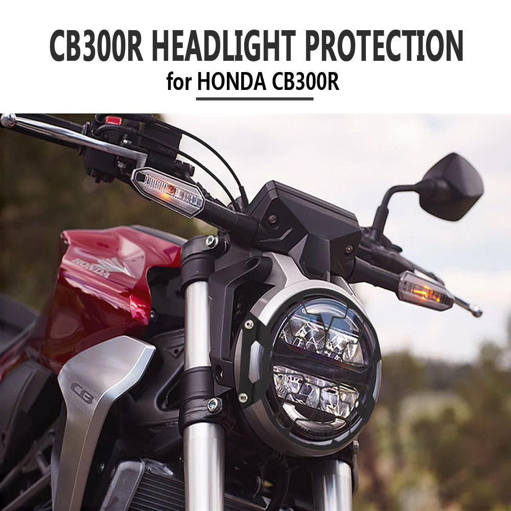 

Новый 2019 2020 для HONDA CB300R сертификатом от сертификационной 300R CB300 R аксессуары для мотоциклов фар решетка крышка защитная скоба