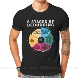 6 Stages of Debugging TShirt For Male Software Developer IT Programmer Geek Camisetas Style T Shirt Homme Print Loose