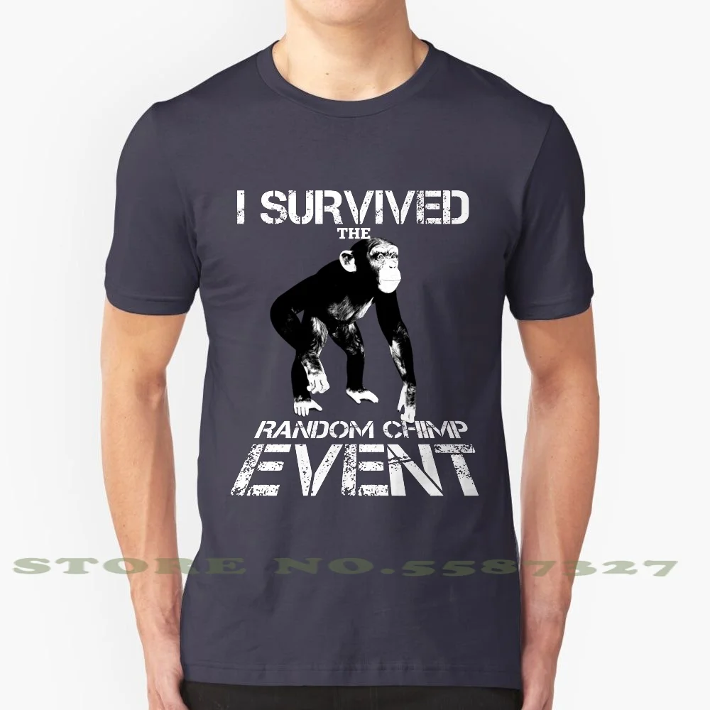 I Survived The Random Chimp Event 100% Pure Cotton T-Shirt Chimpanzee Funny Memes Joe Rogan Dmt Video Game Ironic Irony Dank