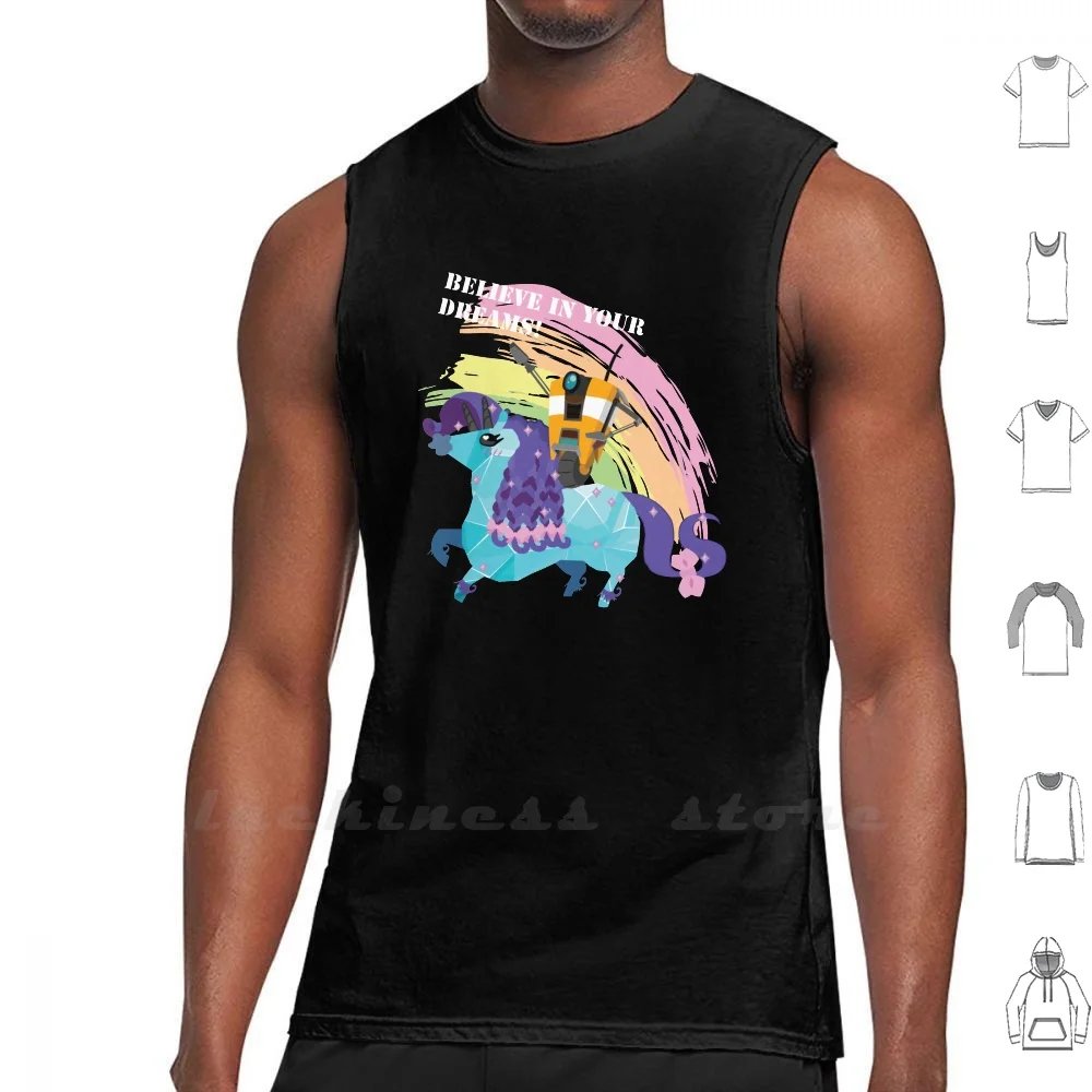 Believe In Your Dreams! Tank Top Vest Sleeveless Men Women Cotton Cl4P Tp Clap Trap Claptrap Butt Stalion Buttstalion