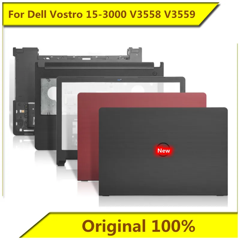 

For Dell Vostro 15-3000 V3558 V3559 A Shell B Shell C Shell D Shell E Shell Touchpad Screen Axis New Original for Dell Notebook