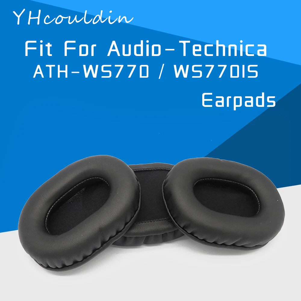 Earpads For Audio Technica ATH-WS770 ATH-WS770IS WS770 W S770IS Headphone Accessaries Replacement Ear Cushions Material