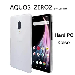 Clear Hard PC Phone Shell For Sharp Aquos Zero 2 /SHV47 /SH-01M Plastic Transparent Protective Case For Aquos Zero2 Back Cover