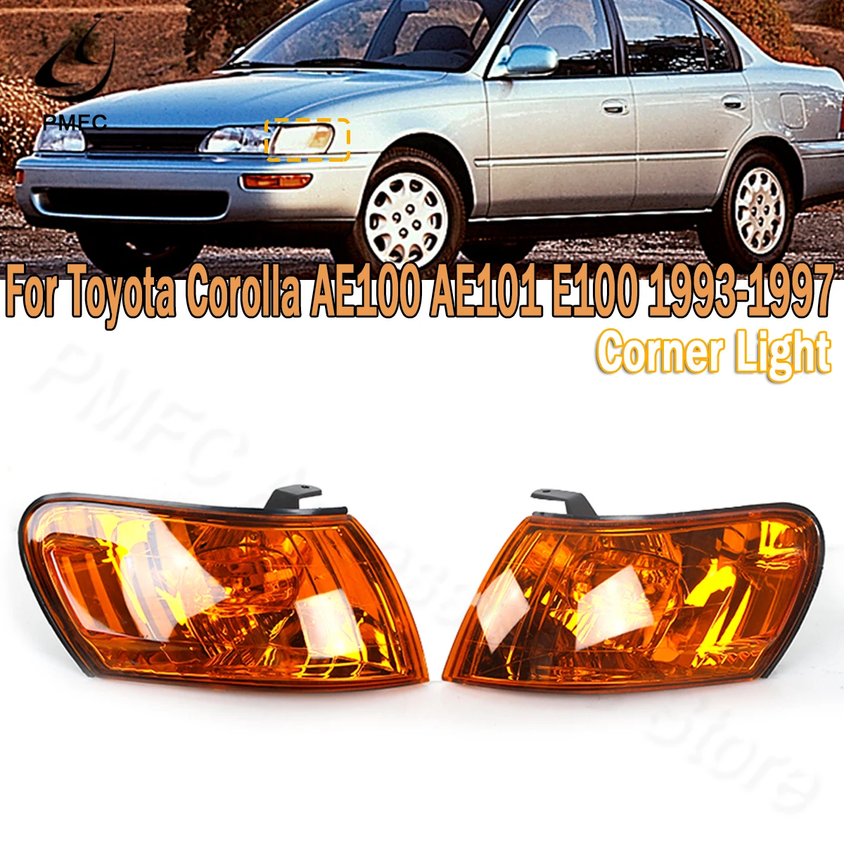 PMFC Front Signal Corner Light Cover Amber Lens Turn Signal Lamp For Toyota Corolla AE100 AE101 E100 1993 1994 1995 1996 1997