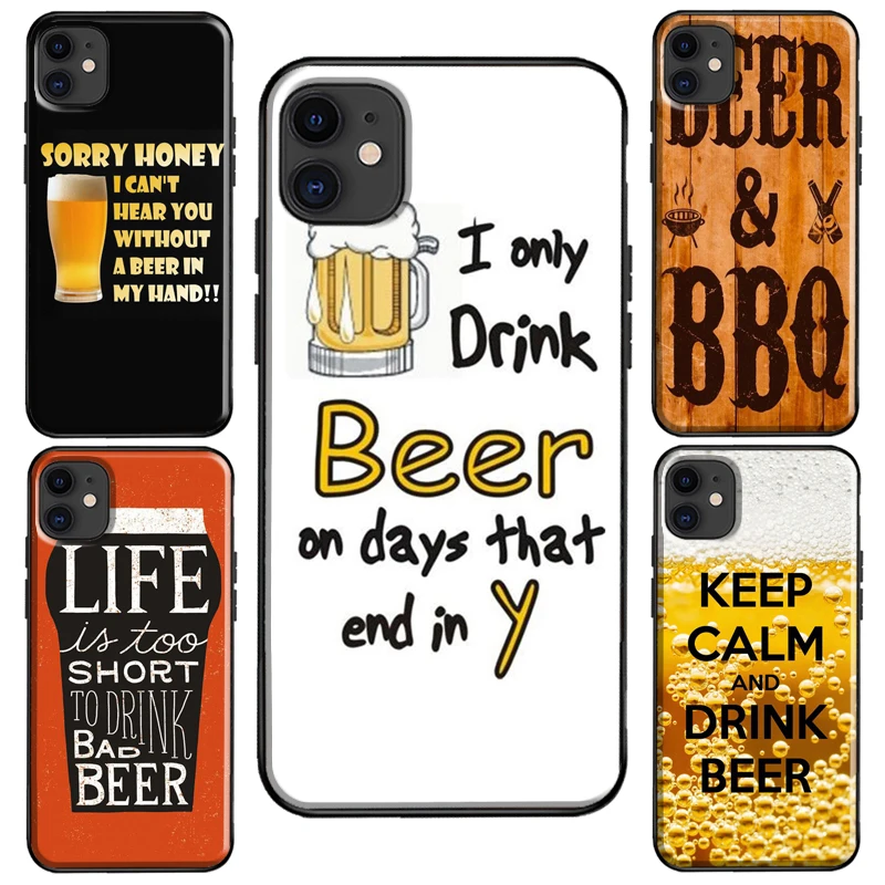 BEER HUMOUR QUOTES JOKES Case For iPhone X XR XS Max 6S 8 7 Plus SE2 Cover For iPhone 11 14 13 Pro Max 12 mini Fundas