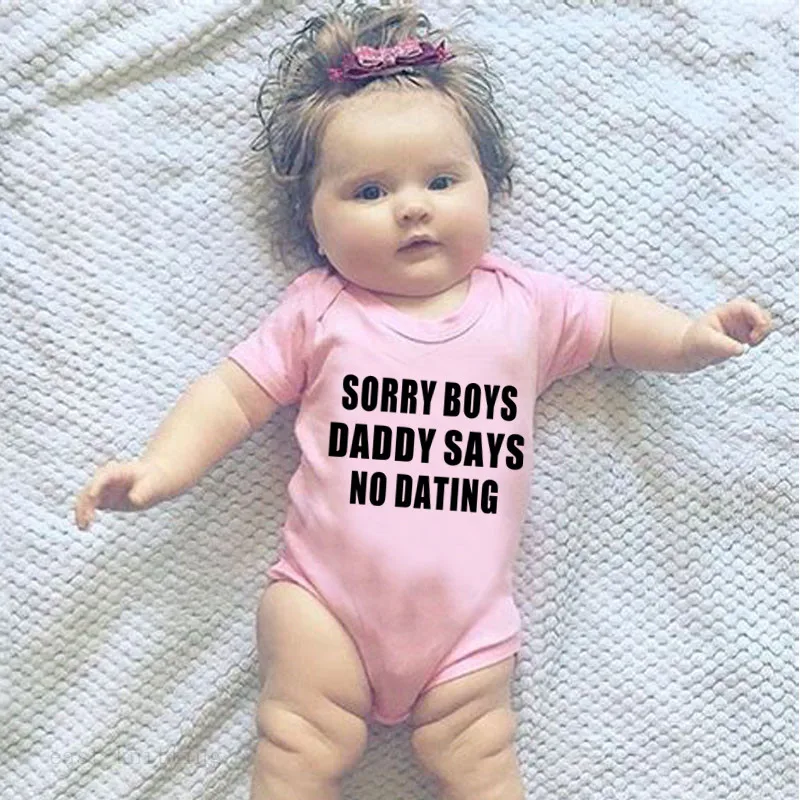 Lovely Sorry Boys Daddy Says No Dating Baby Girl Clothes Pink Cotton Newborn Girls Bodysuit Summer Infant Onesie Romper