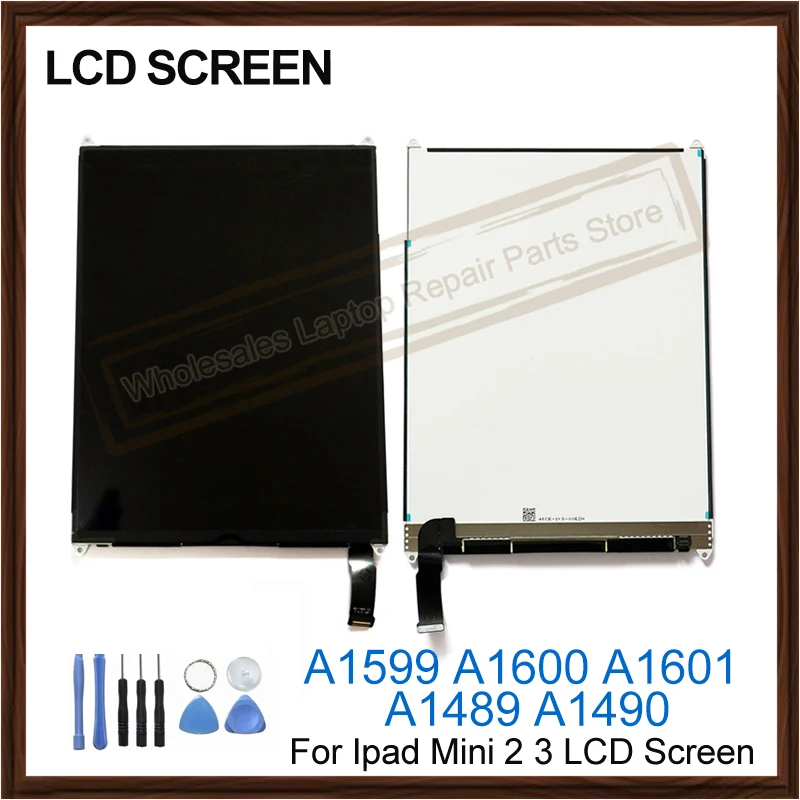 

7.9" LCD Screen For iPad Mini 2 3 Mini2 Mini3 Gen Retina A1599 A1600 A1601 A1489 A1490 Tablet LCD Display Panel