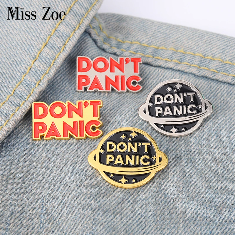 Don't Panic Enamel Pins Custom Planet Brooch Lapel Badge Bag Cartoon Jewelry Friends Gifts