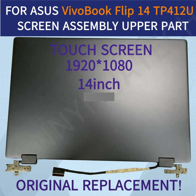 DEEP BLUE Original Replacement 14inch Upper Part of Laptop for ASUS VivoBook Flip 14 TP412 TP412U TP412UA Touch Screen Assembly