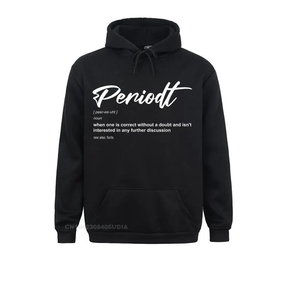 

Periodt Facts Definition Dictionary Funny Meaning Humor Hoodie Long Sleeve Hoodies Men Sweatshirts Crazy Hoods Faddish