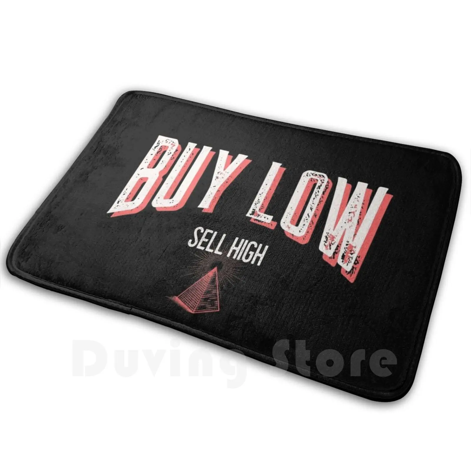 Buy Low Sell High | Day Trader Carpet Mat Rug Cushion Soft Buy Low Sell High Trading Day Trader Forex Bitcoin