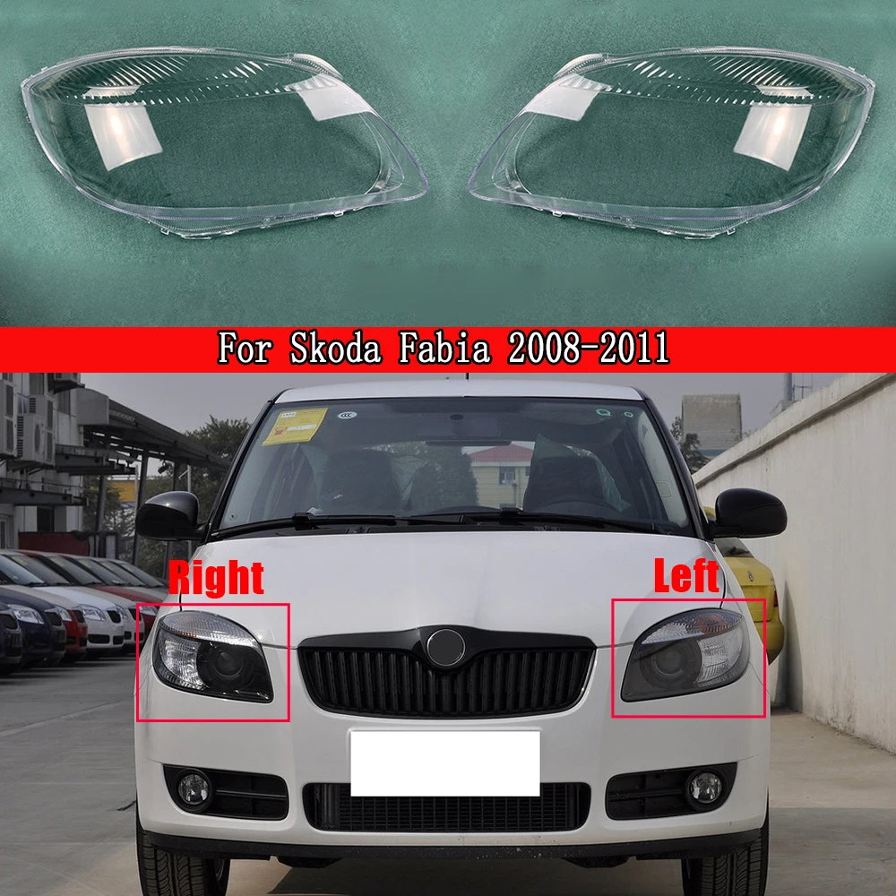 

Car Headlight Cover Lens Glass Shell Front Headlamp Transparent Lampshade Auto Light Lamp For Skoda Fabia 2008 2009 2010 2011