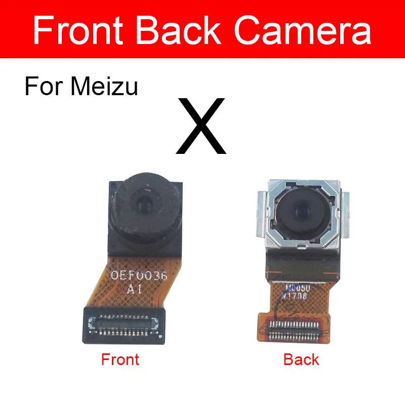 

Front & Rear Camera Module Flex Cable For Meizu Blue Charm Meilan X M3x Main Camera Small Camera Replacement Repair Parts