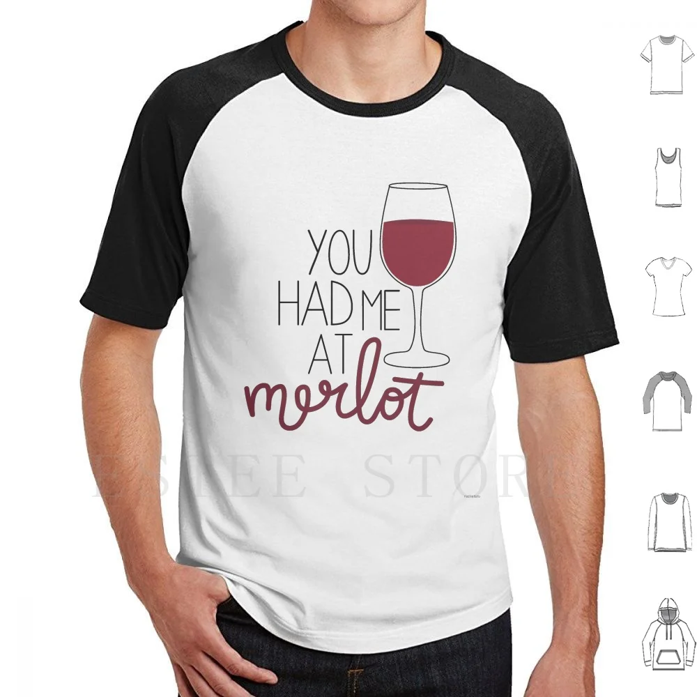 Camiseta 'You Had Me At Merlot' DIY, Talla Grande, 100% Algodón, Vino Merlot, Juego de Palabras Divertido con Vino Tinto, Vino Blanco, Rosé