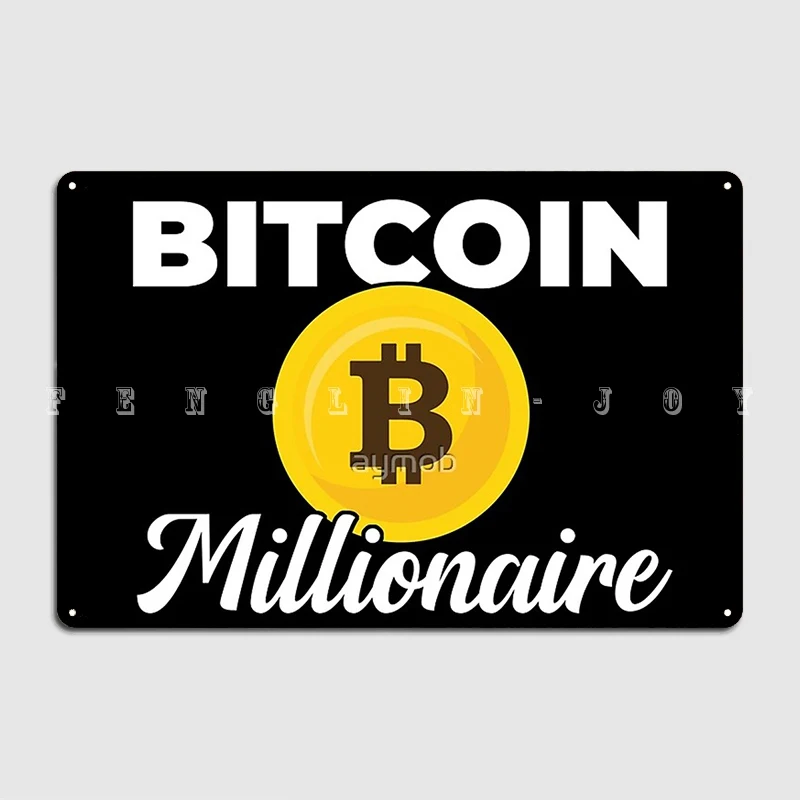 Bitcoin Millionaire Millionär Börse Stock Exchange Krypto Crypto Cryptocurrency Poster Metal Plaque Mural Painting Bar Cave