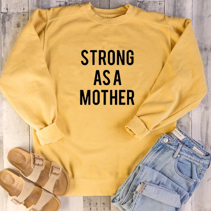 

ZBBRDD Strong As A Mother Women Sweatshirt O Neck Mom Pullover Plus Size Autumn Winter Clothing Mama Gift Full Long Sleeve Tops