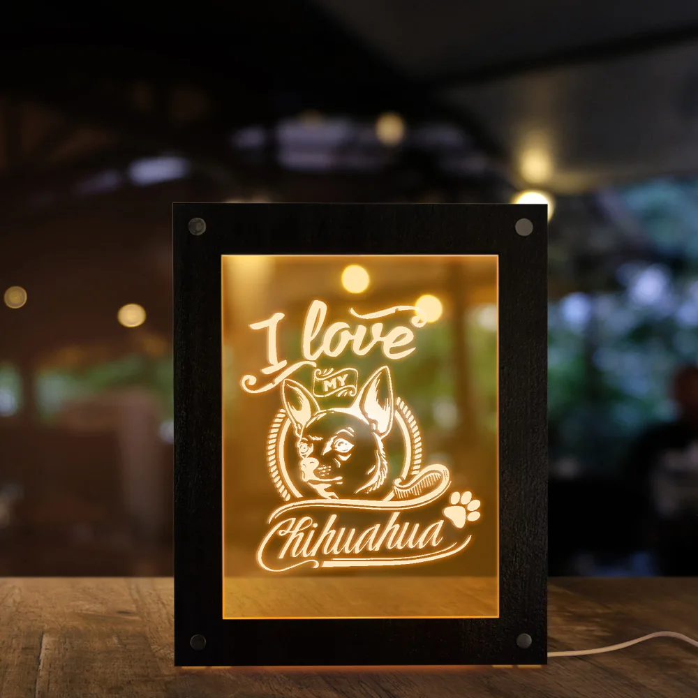 

I Love My Chihuahua Doggie Lighting Text Photo Frame Mood Light Gift For Chihuahua Lover Puppy LED Acrylic Sleepy Table Lamp