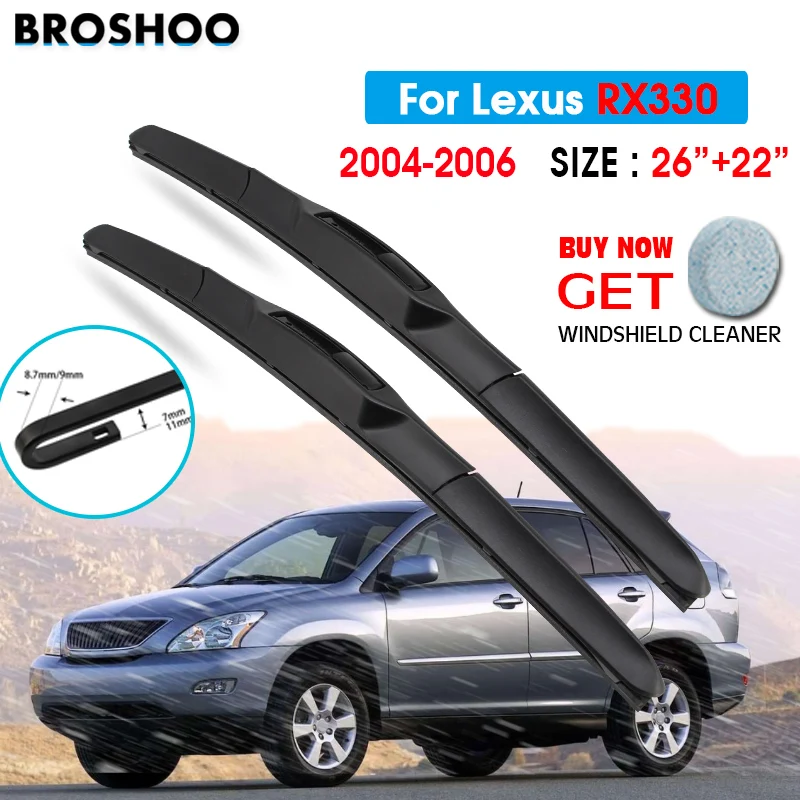 

Car Wiper Blade For Lexus RX330 26"+22" 2004-2006 Auto Windscreen Windshield Wipers Blades Window Wash Fit U Hook Arms