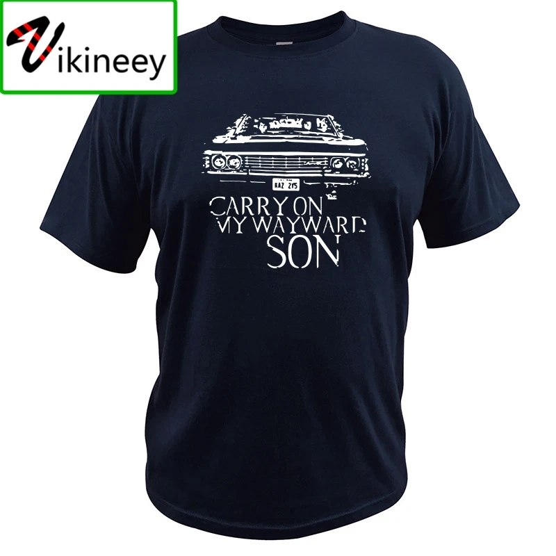 Supernatural TV Series T Shirt Carry On My Wayward Son Songs TShirt EU Size 100% Cotton High Quality Tee Tops