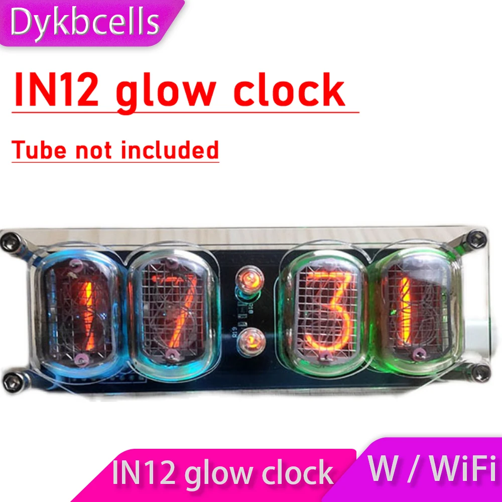 

Dykbcells IN12 Glow Tube Clock with WiFi network tutorial ESP8266 4-bit Integrated IN-12RD time RGB LED Nixie Clock IN12B IN12A