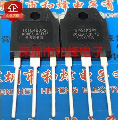 

Free shipping 20PCS IXTQ460P2 TO-3P 500V 24A