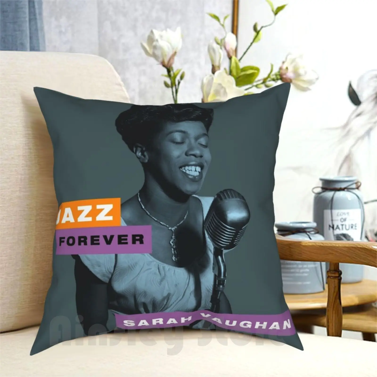 Jazz Forever-Sarah Vaughan Pillow Case Printed Home Soft Throw Pillow Jazz Forever Sarah Vaughan Jazz Forever Sarah