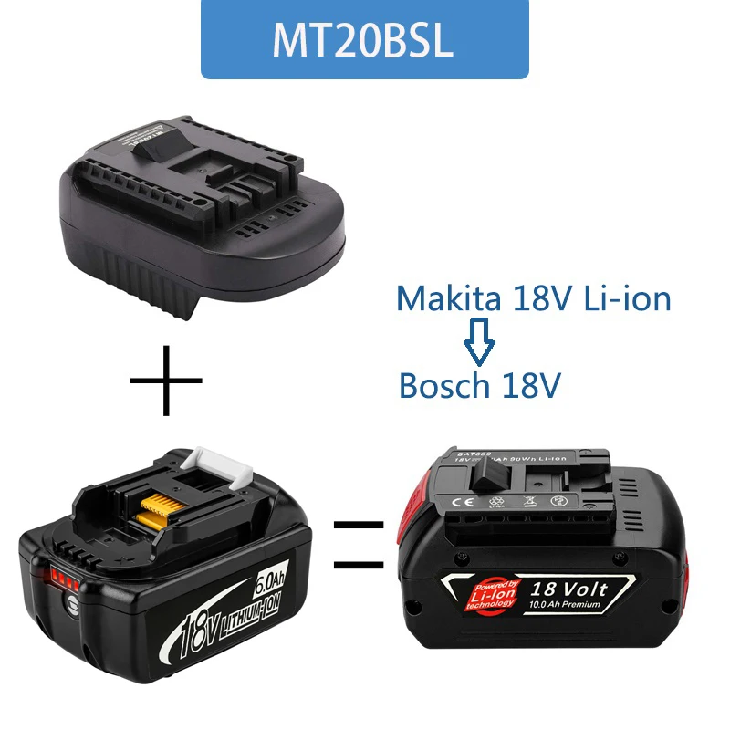 MT20BSL Batterie Adapter Konverter für Makita 18V BL1830 BL1860 Verwendet Konvertieren Zu Bosch Werkzeuge 18V Lithium-Batterien BAT609 BAT609G