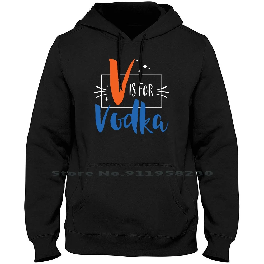 

V For Vodka Men Women Hoodie Pullover Sweater 6XL Big Size Cotton Lovers Vodka Drink Wine Ink