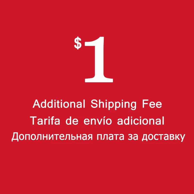 

Additional Shipping Fee