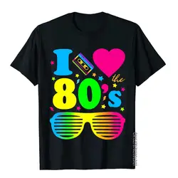 Ropa de I Love The 80s para hombres y mujeres, camiseta divertida de fiesta, camisetas de diseñador de algodón, estilo chino