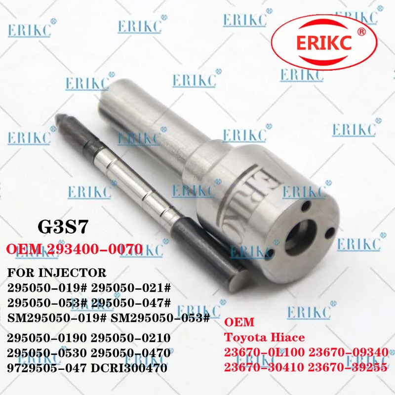 ERIKC G3S7 Rail Pump Parts Injection Nozzle G30S7 OEM 293400-0070 FOR INJECTOR Toyota Hiace 23670-0L100 23670-09340 23670-30410