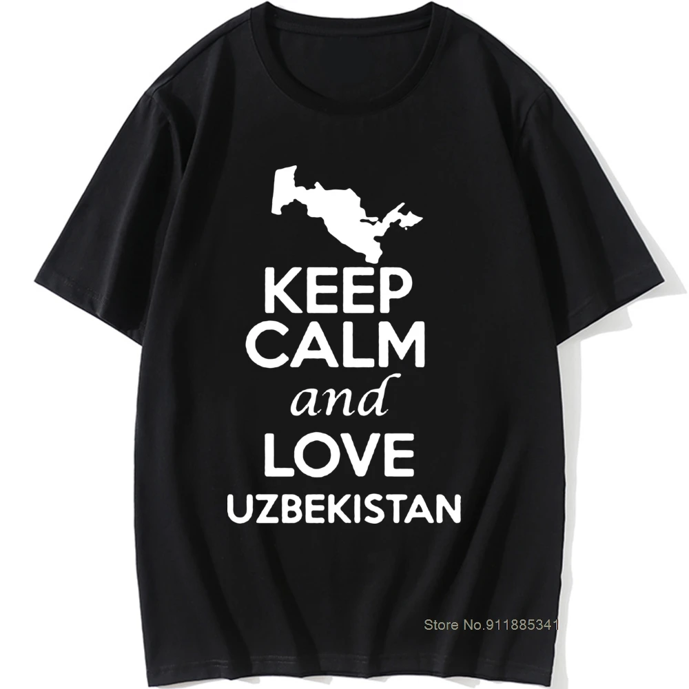 Keep Calm And Love Uzbekistan Birthday Funny Unisex Graphic Vintage Cool Cotton Short Sleeve T Shirts O-Neck Harajuku T-shirt