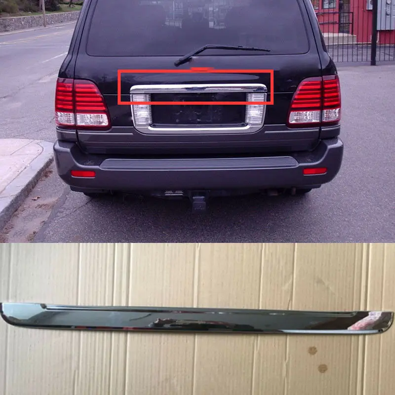 

Fit For Lexus LX470 2003 2004 2005 2006 2007 ABS Chromed Rear Trunk Box Tail Gate Deocr Trim 1pcs