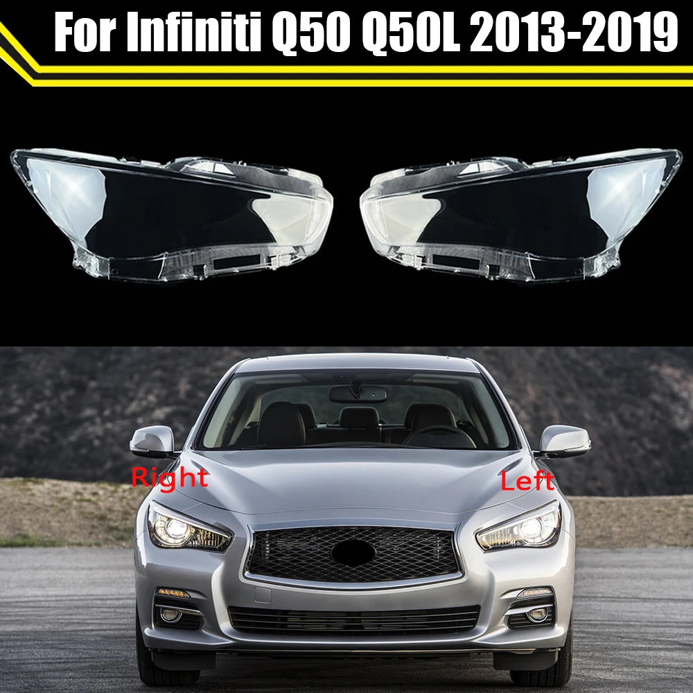 

Car Headlight Cover For Infiniti Q50 Q50L 2013~2019 Auto Lamp Shell Lights Housing Replace The Original Lampshade