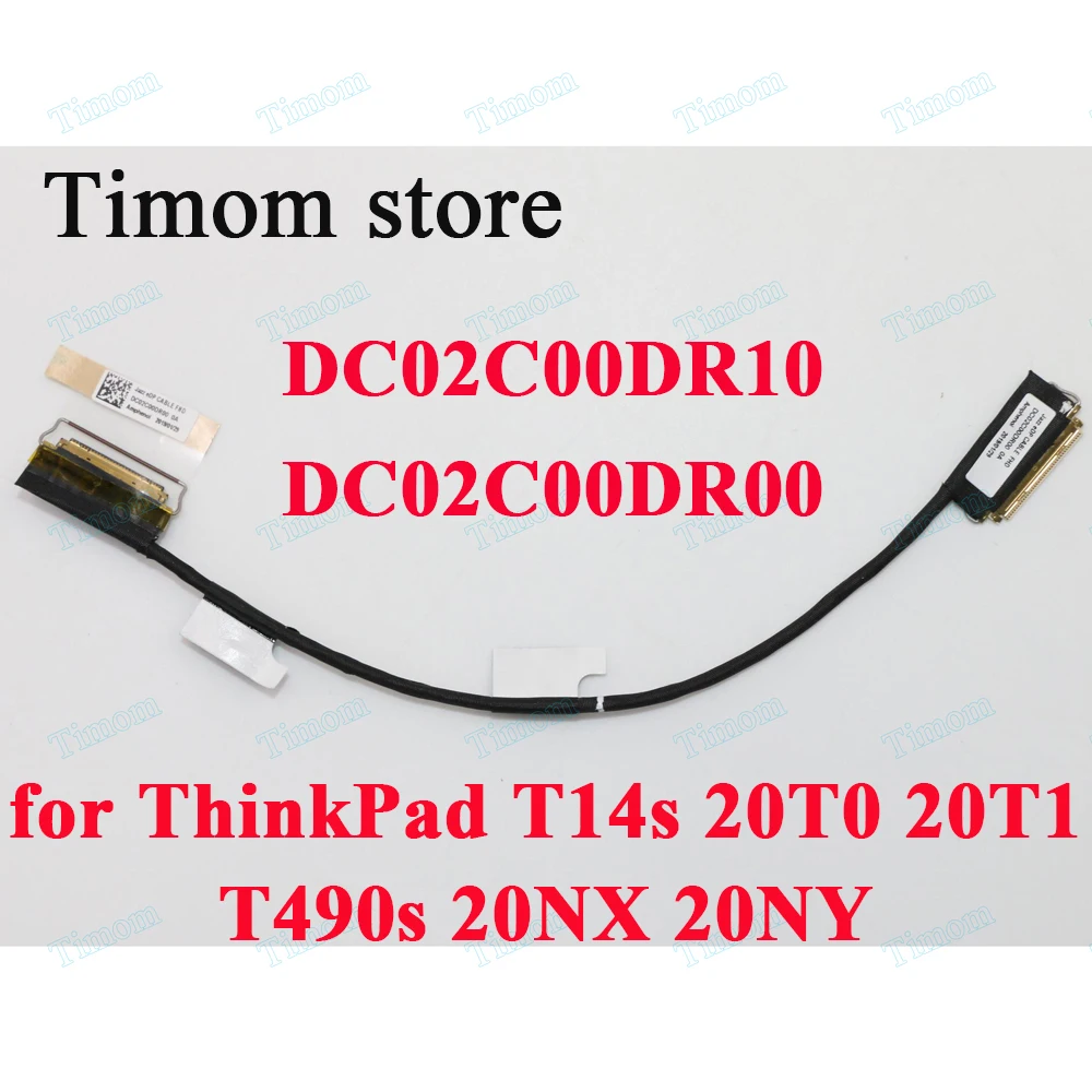 for ThinkPad T490s 20NX 20NY T14s 20T0 20T1 LCD EDP Cable FHD no Touch Amphenol 01YN276 01YN277 01YN278 DC02C00DR10 DC02C00DR00