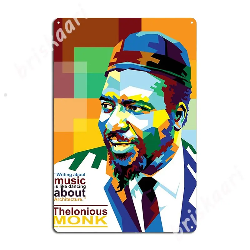 Thelonious Monk On Wpap металлические знаки бляшки домашний персонализированный кинотеатр гостиная жестяные плакаты с вывесками