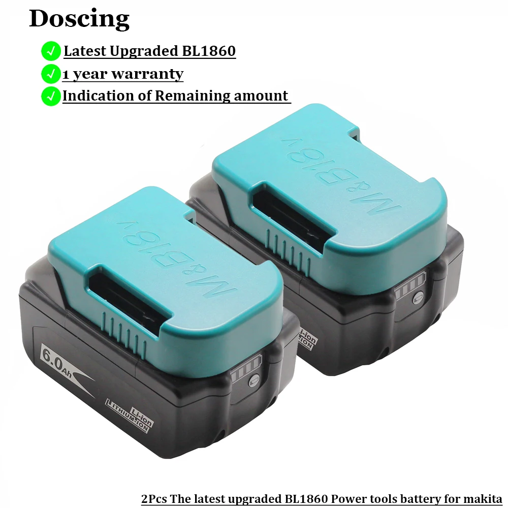 

Doscing Latest Upgraded BL1860 Rechargeable Batteries 18 V 6000mAh for Makita 18v Battery BL1840 BL1850 BL1830 BL1860B LXT 400