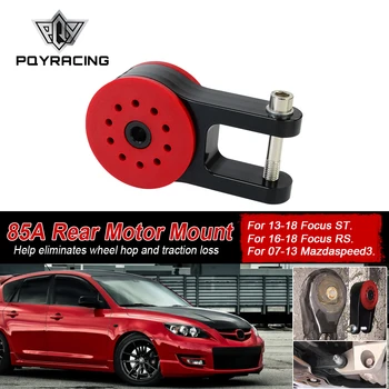 PQY - 85A Poliüretan T6061 Alüminyum Arka motor montajı 13-18 Ford Focus ST 16-18 Focus RS 07-13 Mazda hız 3 PQY-TSB06