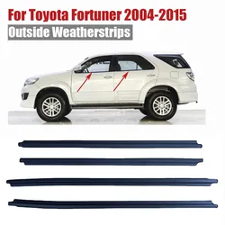 For Toyota Fortuner 2004-2015 Rubber Weatherstrip Window Glass Seal Door Belt Weather Strip Outside Molding Trim SW4 Accessories