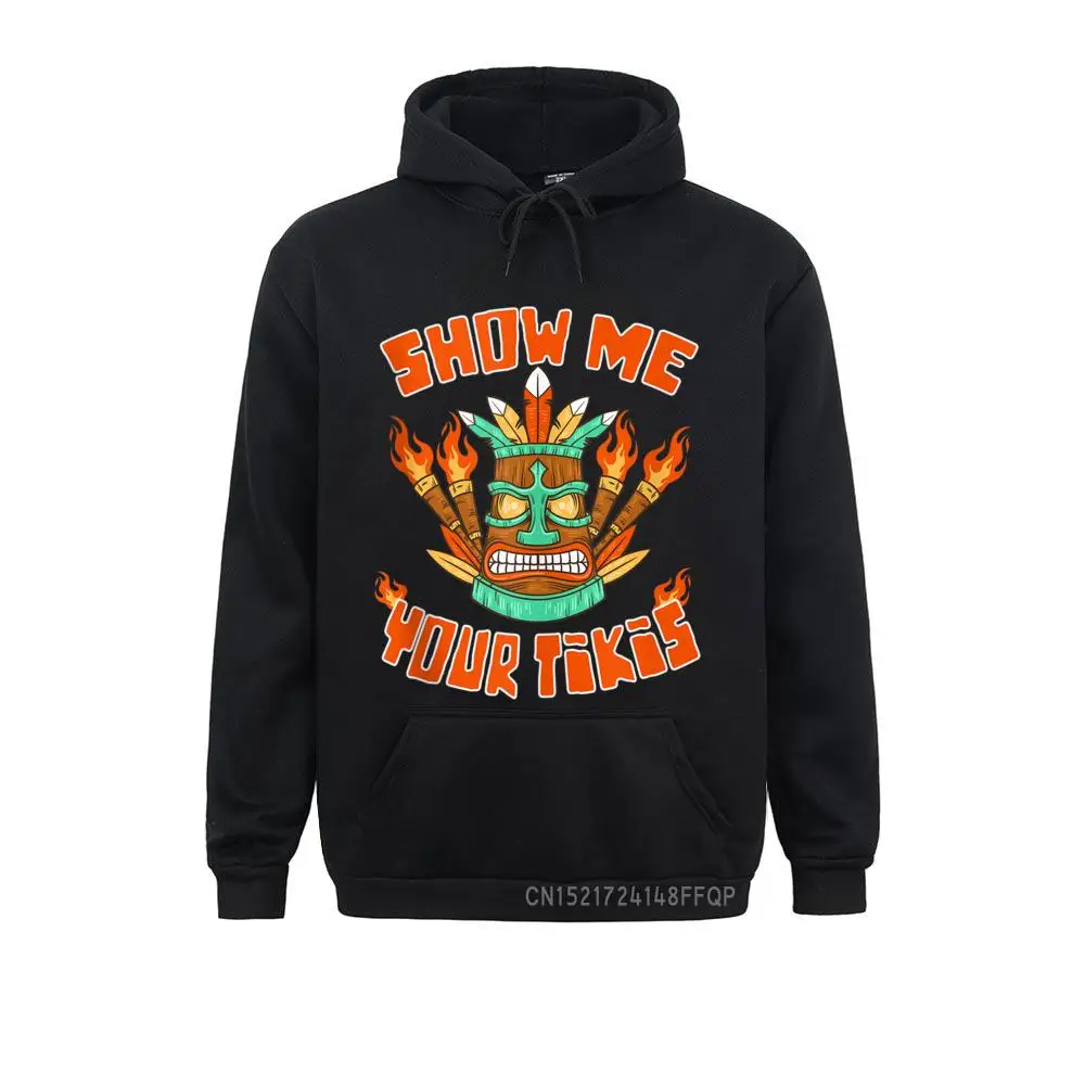 

Funny Show Me Your Tikis Hawaiian Beach Luau Party Aloha Latest Men Sweatshirts Outdoor Hoodies Long Sleeve Hip Hop Hoods