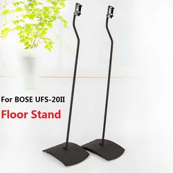 1Pair High Quality UFS-20II Speaker Floor Stand For BOSE 600 300 535 520 AM10 Support Tripod Surround Main Speaker Stand Bracket