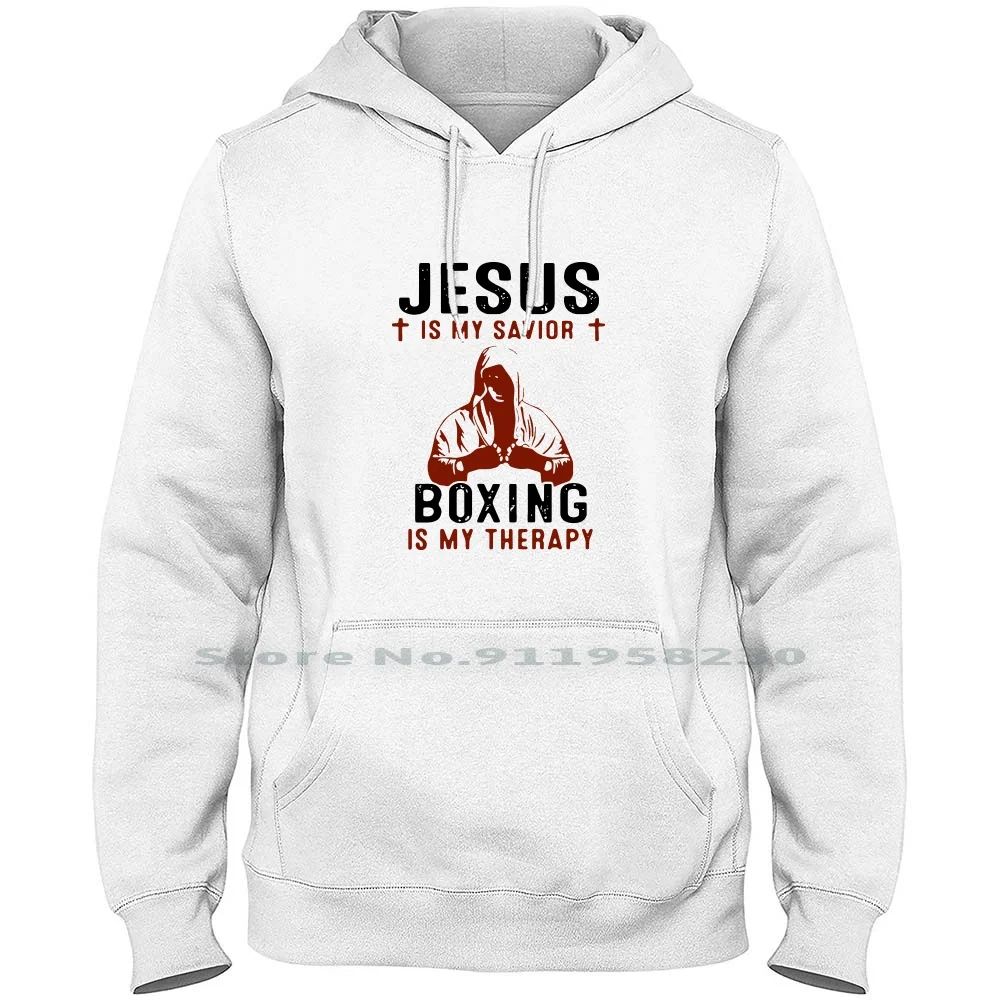 

Jesus Is My Savior Boxing Is My Therapy Hoodie Sweater Cotton Politics Cartoon Therapy Fan Art Savior Jesus Hobby Tage Food Rap