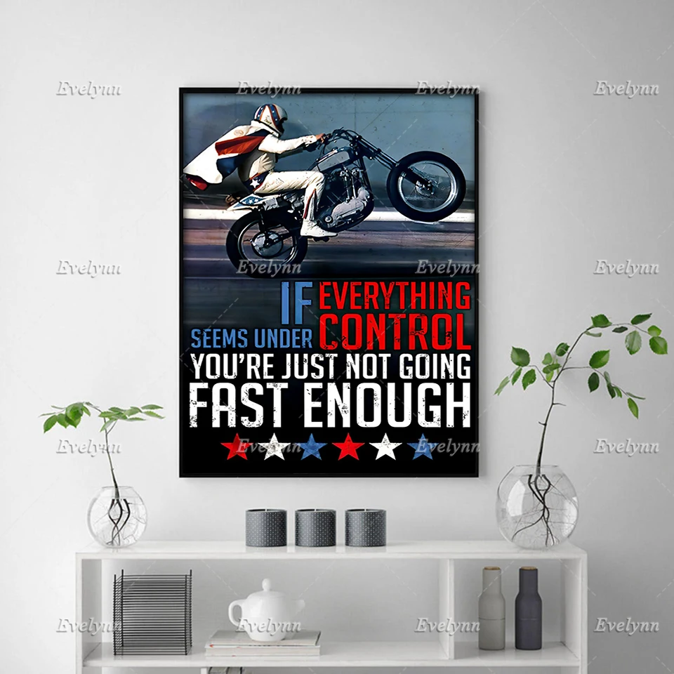 Motorcycle Racing Racer Rider Bike Poster Not Fast Enough Evel Lovers Wall Art Prints Home Decor Canvas Gift Floating Frame