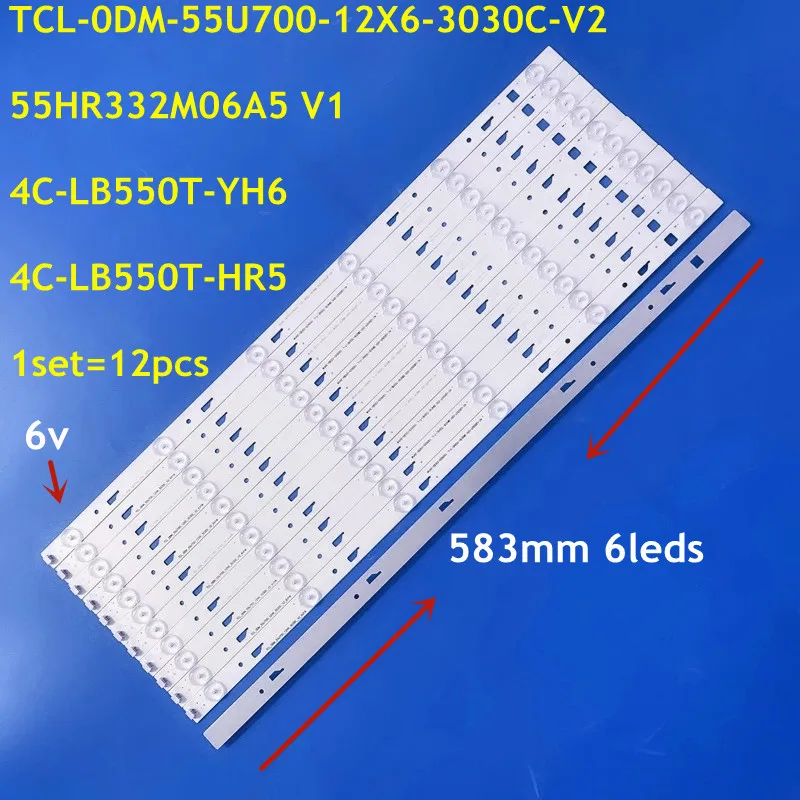 

12PCS LED Backlight Strip 6lamps 4C-LB550T-YH6 55HR332M06A5 V1 4C-LB550T-HR5 For TH-55CX500C 55CX400L LED-55U700 LVU550CSDXE3V5