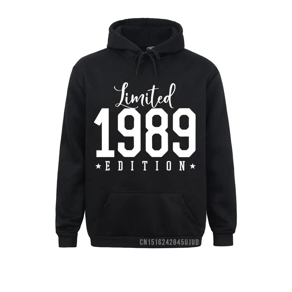 

Limited 1989 Edition Birthday Sweatshirt Anniversary Birth Present Hoodie Man's Long Sleeved Pullover Hoody Original