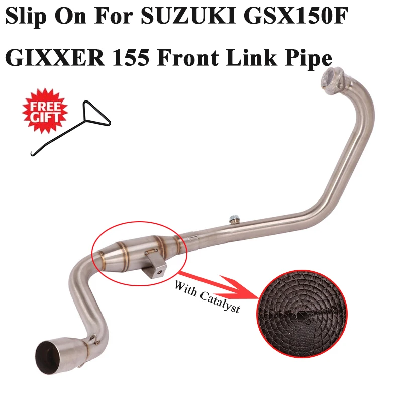 Slip On For SUZUKI GIXXER 155 GIXXER155 GSX150F Intruder 150 Motorcycle Exhaust Muffler Escape Modified Front Link Pipe Catalyst