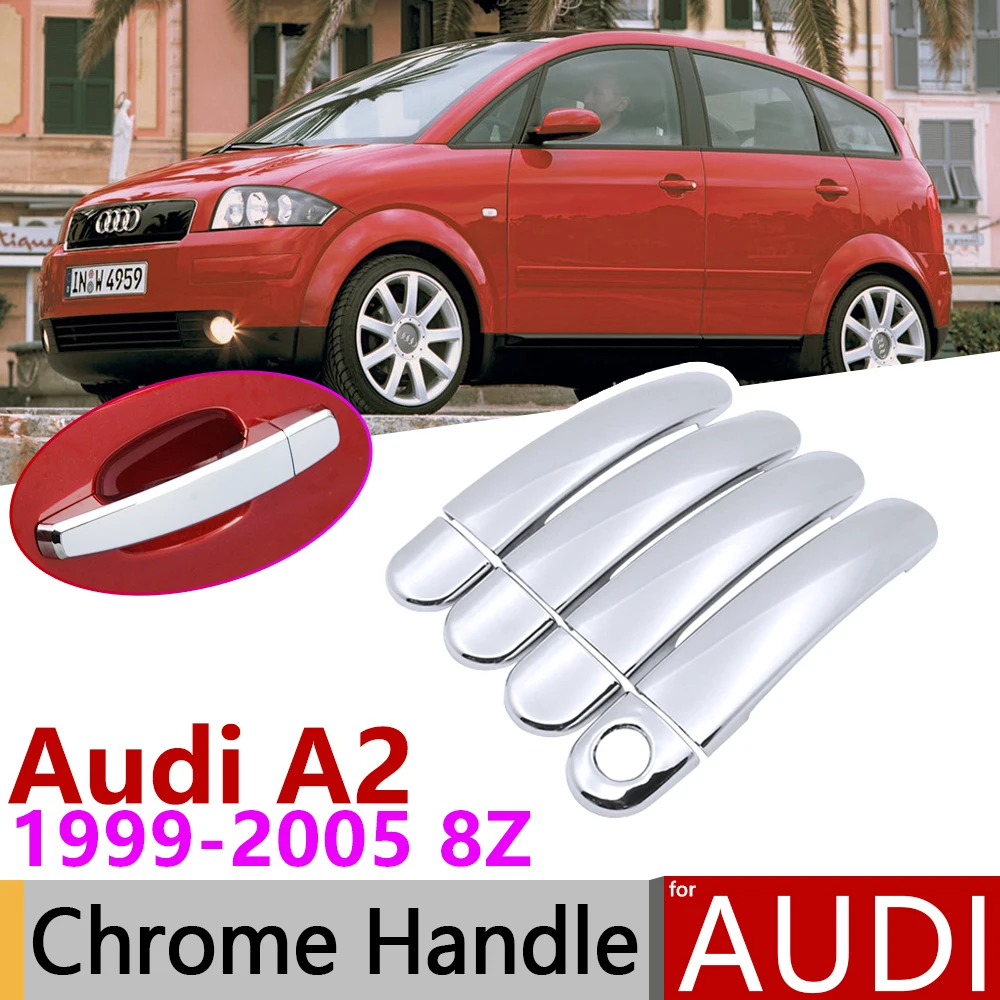 

Роскошная хромированная накладка на дверную ручку для Audi A2 8Z 1999 ~ 2005, аксессуары для автомобиля, набор наклеек, 2000 2001 2002 2003 2004
