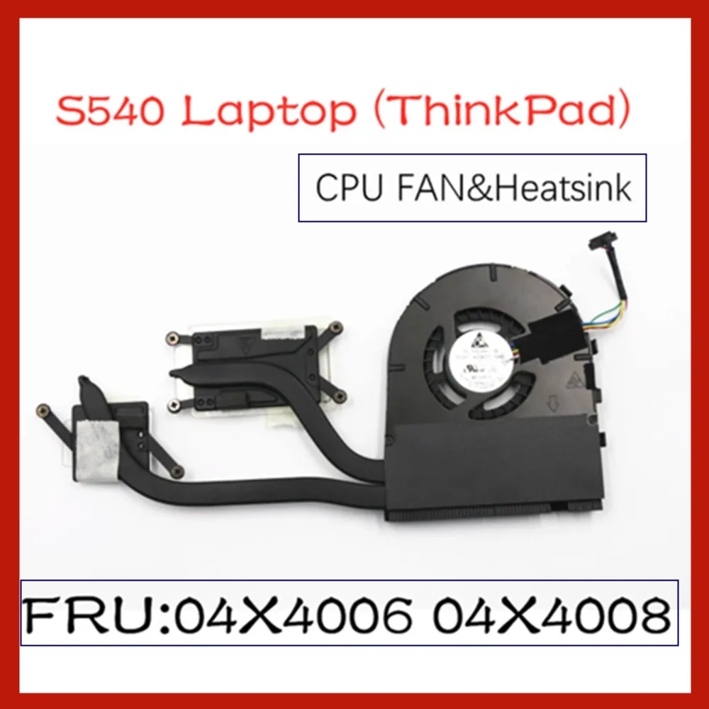 

Подходит для Lenovo Thinkpad S540, кулера для процессора ноутбука и радиатора FRU 04X4008 04X4006