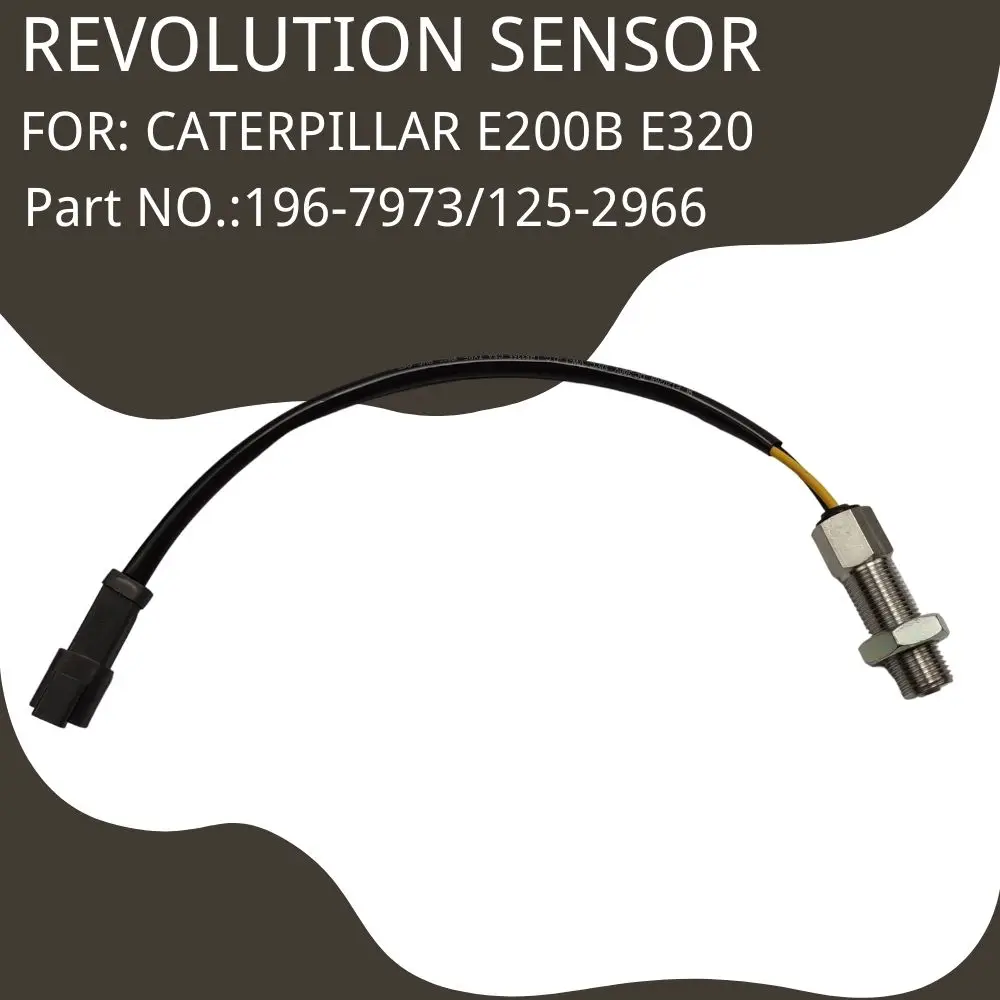 196-7973 Revolution Sensor Speed Sensor for Caterpillar E200B E320 Excavator Engine Replacement Spare Parts 125-2966