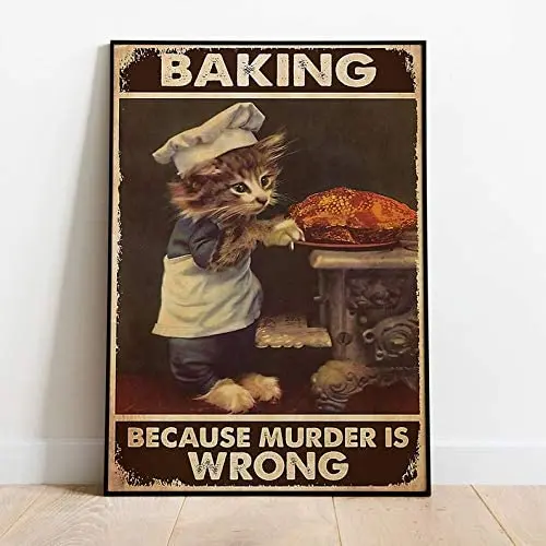 

SIGNCHAT Cat Poster Baking Because Murder is Wrong Cat Vintage Poster Kitchen Decor Gift for Cat Lovers Wall Art Metal Tin Sign